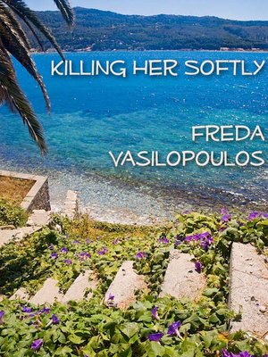 cover image of Killing Her Softly